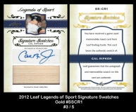 2012 Leaf Legends of Sport Signature Swatches Gold #SSCR1