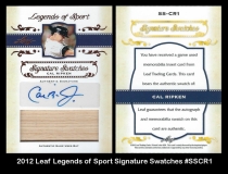 2012 Leaf Legends of Sport Signature Swatches #SSCR1