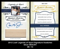 2012 Leaf Legends of Sport Signature Swatches Silver #SSCR1