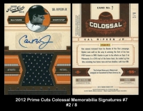 2012 Prime Cuts Colossal Memorabilia Signatures #7