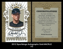 2012 Sportkings Autographs Gold #ACRJ2