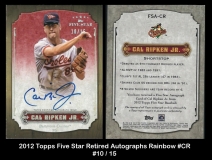2012 Topps Five Star Retired Autographs Rainbow #CR