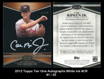 2012 Topps Tier One Autographs White Ink #CR