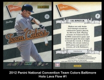 2012 Panini National Convention Team Colors Baltimore Holo Lava Flow #1