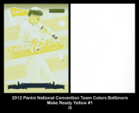 2012-Panini-National-Convention-Team-Colors-Baltimore-Make-Ready-Yellow-1