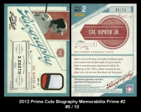 2012 Prime Cuts Biography Memorabilia Prime #2