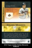 2012 Topps Update Golden Moments #GMU30