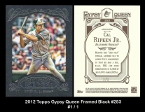2012 Topps Gypsy Queen Framed Black #253
