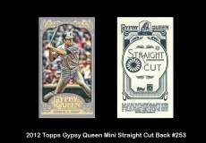 2012 Topps Gypsy Queen Mini Straight Cut Back #253