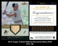 2012 Topps Tribute Retired Remnants Relics #CR
