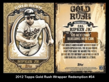 2012 Topps Gold Rush Wrapper Redemption #54