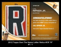 2012 Topps Own The Name Letter Relics #CR R