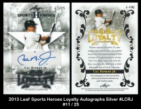 2013 Leaf Sports Heroes Loyalty Autographs Silver #LCRJ