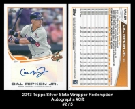 2013 Topps Silver Slate Wrapper Redemption Autographs #CR