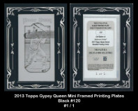2013-Topps-Gypsy-Queen-Mini-Framed-Printing-Plates-Black-120