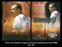 2014 Leaf RIpken Legacy Ironman Autographs Gold #IM8