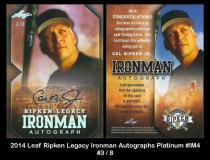 2014 Leaf Ripken legacy Ironman Autographs Platinum #IM4