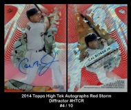 2014 Topps High Tek Autographs Red Storm Diffractor #HTCR