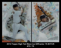 2014 Topps High Tek Wave Ice Diffractor 75 #HTCR
