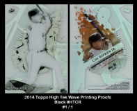 2014 Topps High Tek Wave Printing Proofs Black #HTCR
