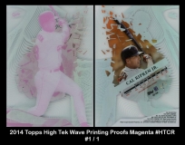 2014 Topps High Tek Wave Printing Proofs Magenta #HTCR