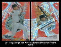 2014 Topps High Tek Wave Red Storm Diffractor #HTCR