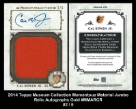 2014 Topps Museum Collection Momentous Material Jumbo Relic Autographs Gold #MMARCR