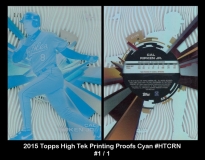 2015 Topps High Tek Printing Proofs Cyan #HTCRN