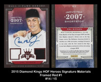 2015-Diamond-Kings-HOF-Heroes-Signature-Materials-Framed-Red-1