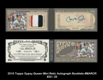 2015 Topps Gypsy Queen Mini Relic Autographs Booklets #MARCR