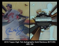 2015 Topps High Tek Autographs Gold Rainbow #HTCRN