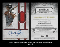 2015-Topps-Supreme-Autographs-Relics-Red-CR