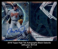 2016 Topps High Tek Autographs Black Galactic Diffractor #HTCR