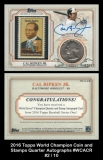 2016 Topps World Champion Coin and Stamps Quarter Autographs #WCACR