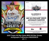 2025-Topps-All-Star-Game-MLB-All-Star-Game-Greats-Autographs-Foilfractorsl-ASGGACR