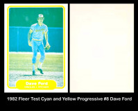 1982-Fleer-Test-Cyan-and-Yellow-Progressive-8-Dave-Ford