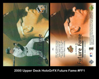2000-Upper-Deck-HoloGrFX-Future-Fame-FF1