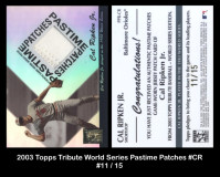 2003-Topps-Tribute-World-Series-Pastime-Patches-CR