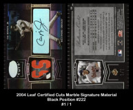 2004-Leaf-Certified-Cuts-Marble-Signature-Material-Black-Position-222