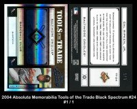 2004-Absolute-Memorabilia-Tools-of-the-Trade-Black-Spectrum-24