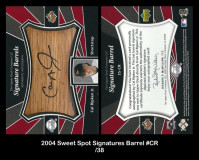 2004-Sweet-Spot-Signatures-Barrel-CR