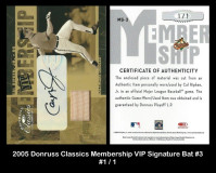 2005-Donruss-Classics-Membership-VIP-Signature-Bat-3