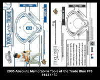 2005-Absolute-Memorabilia-Tools-of-the-Trade-Blue-073
