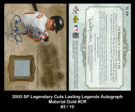 2005-SP-Legendary-Cuts-Lasting-Legends-Autograph-Material-Gold-CR