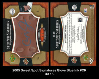 2005-Sweet-Spot-Signatures-Glove-Blue-Ink-CR