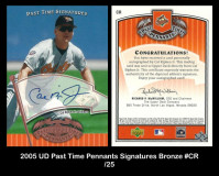 2005-UD-Past-Time-Pennants-Signatures-Bronze-CR