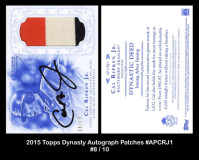 2015-Topps-Dynasty-Autograph-Patches-APCRJ1