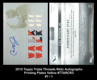 2015-Topps-Triple-Threads-Relic-Autographs-Printing-Plates-Yellow-TTARCR3