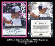 2017-Leaf-Metal-Sports-Heroes-All-Star-Signatures-Prismatic-Pink-ASCRJ