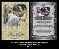 2017-Leaf-Metal-Sports-Heroes-Autographs-Prismatic-Super-BACRJ